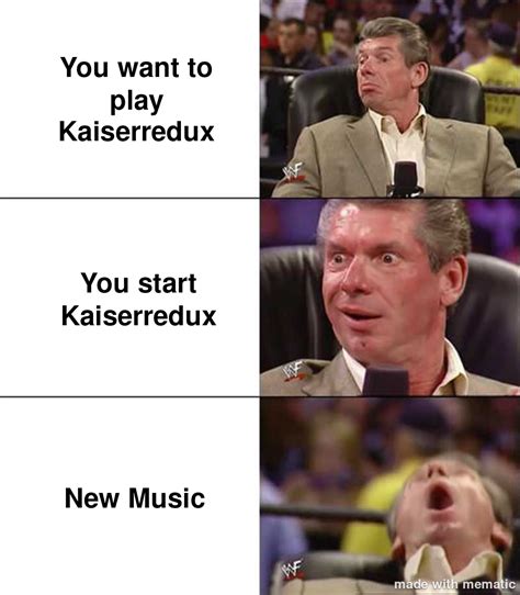r/kaiserredux|New Update! : r/kaiserredux .